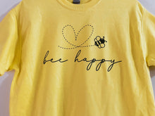 Load image into Gallery viewer, Bee Happy Tshirt
